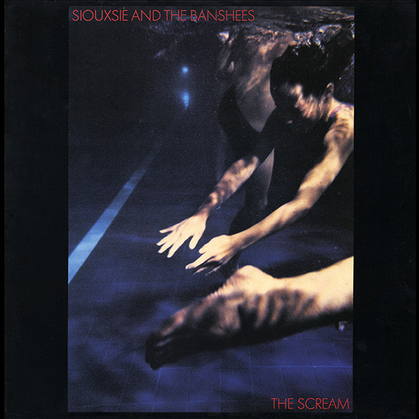 Siouxsie and The Banshees: The Scream (1978)